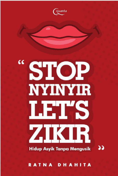 Stop Nyinyir Lets Zikir